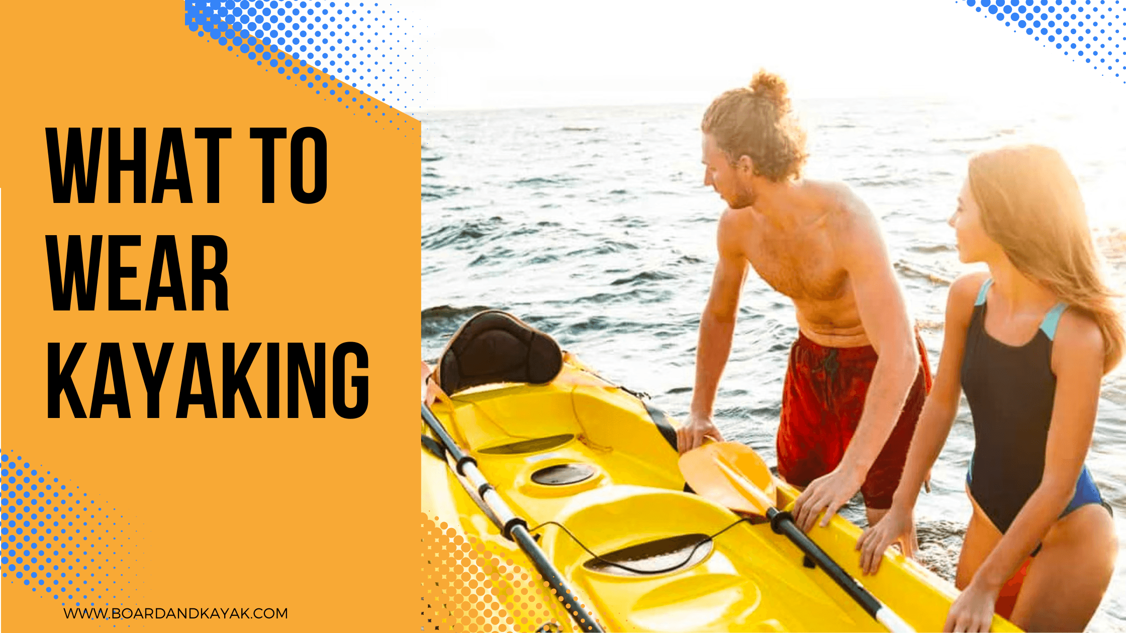 What To Wear Kayaking